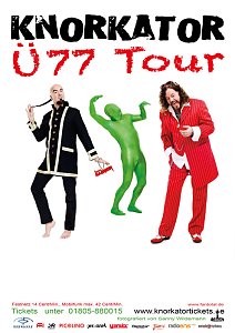 KNORKATOR mit Tour Ü 77