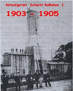 Geschichte Kaliabbau Ro&szlig;leben