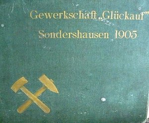 Gründung Gewerkschaft Glückauf