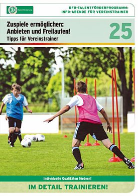 Bild: Zuspiele erm&ouml;glichen: Anbieten Freilaufen!