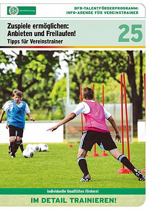 Bild: Zuspiele erm&ouml;glichen: Anbieten Freilaufen!