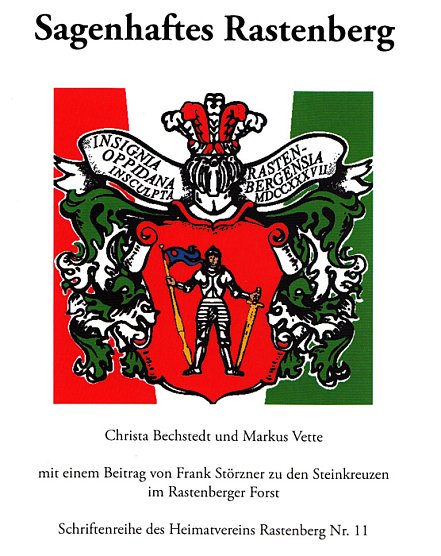 Sagenhaftes Rastenberg (Foto: Heimatverein)