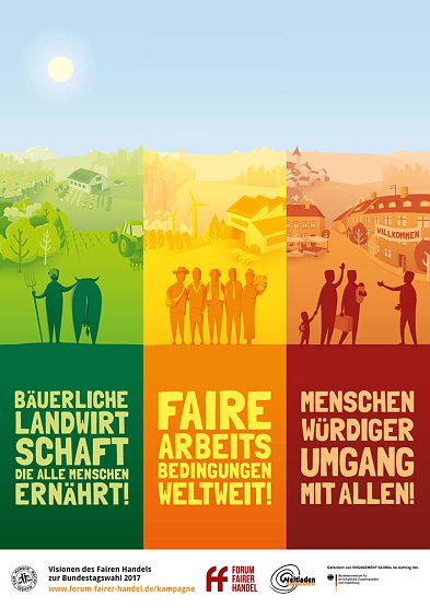 Visionen des Fairen Handels für die Bundestagswahl 2017 (Foto: Forum Fairer Handel) Visionen des Fairen Handels für die Bundestagswahl 2017 (Foto: Forum Fairer Handel)