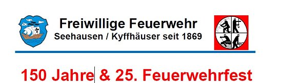 150 Jahre und 25. Feuerwehrfest (Foto: FFW Seehausen)