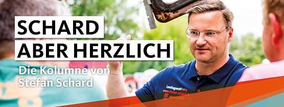 "Schard aber herzlich" (Foto: Stefan Schard)