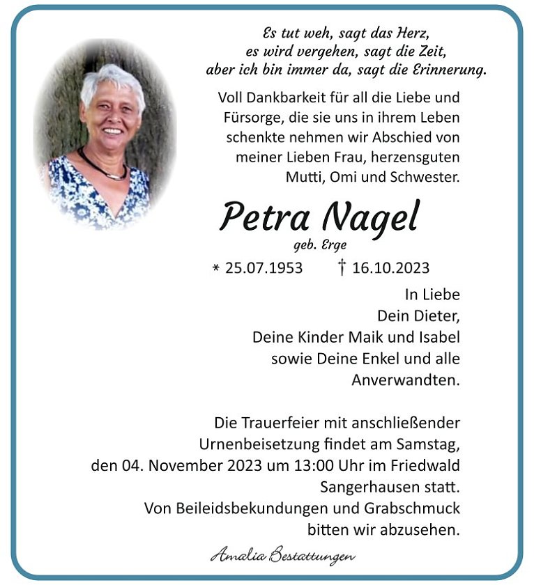 Traueranzeige Petra Nagel (Foto: Amalia Bestattungen) Traueranzeige Petra Nagel (Foto: Amalia Bestattungen)